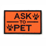 Ask To Pet - Orange Harness Patch